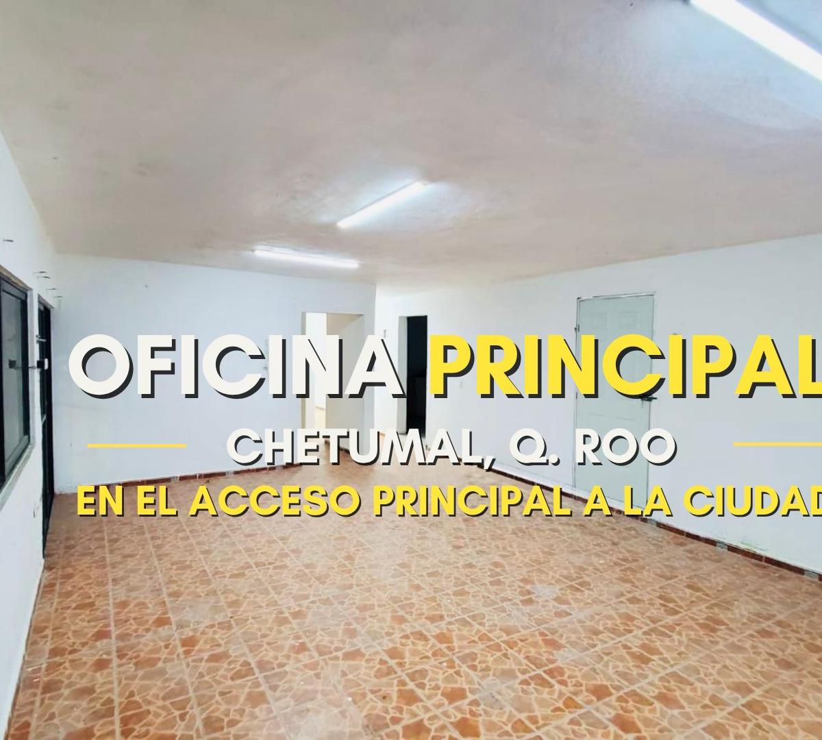 Oficina / Oficina Corporativa Chetumal