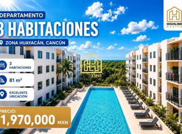 Departamento · 80m² · 1 Estacionamiento · Departamento 3 Habitaciones en Venta en Cancún Zona Huayacán con Alta Plusvalía