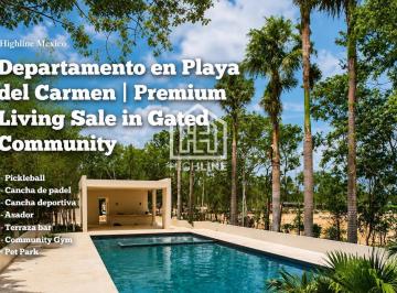 Departamento · 87m² · 2 Recámaras · 1 Estacionamiento · Departamento en Playa del Carmen con Acceso Controlado | Premium Living Sale in Gated Community