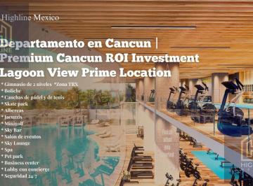 Departamento · 100m² · 2 Recámaras · 2 Estacionamientos · Departamento en Cancun | Premium Cancun Roi Investment Lagoon View Prime Location