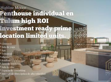 Departamento · 101m² · 1 Recámara · 1 Estacionamiento · Penthouse Individual en Tulum High Roi Investment Ready Prime Location Limited Units Act Now Today