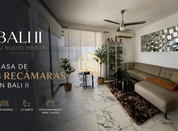 Casa · 160m² · 3 Recámaras · Casa 3 Recamaras en Bali II con Alberca Semiolímpica, Gimnasio y Canchas Deportivas