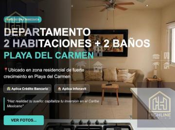 Departamento · 86m² · 2 Recámaras · Departamento 2 Recamaras en Venta, Entrega Inmediata, Credito Bancario, Infonavit, Playa del Carmen