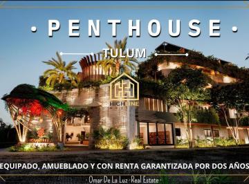 RENTA GARANTIZADA · Penthouse con Rooftop y Terraza. Tulum, Región 15. Amueblado y Equipado. Financiamiento a 60 Meses
