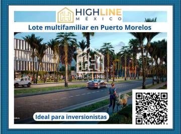 Terreno / Lote · 1273m² · Terreno Multifamiliar Premium. Puerto Morelos. Financiamiento Directo. Precio de Preventa.
