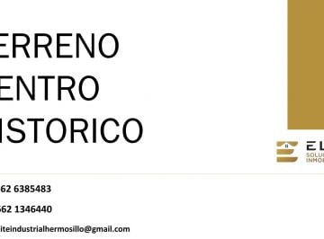 Terreno comercial , Hermosillo · Terreno en Venta en Centro Histórico, Uso Mixto de 6,321 m² en Hermosillo, Sonora.
