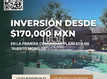 Terreno / Lote · 200m² · Venta de Terreno en Puerto Morelos con Amenidades
