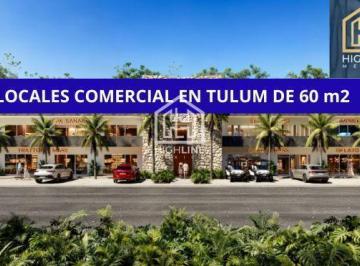 Local comercial · 60m² · Local Comercial de 60 m² en Tulum en Excelente Ubicación Planta Baja o Primer Nivel