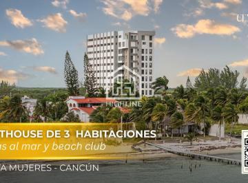 Departamento · 144m² · 3 Recámaras · Entrega Inmediata PH de 3 Habitaciones con Vista Al Mar en Costa Mujeres Cancun