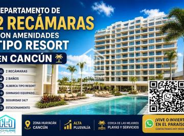 Departamento · 87m² · 2 Recámaras · 1 Estacionamiento · Departamento de 2 Recámaras con Amenidades Tipo Resort en Zona Huayacán, Cancún