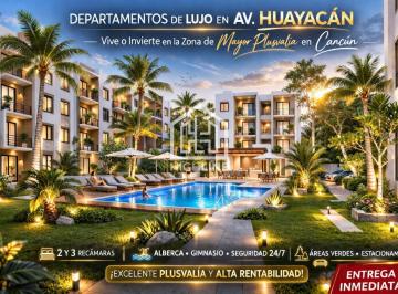 Departamento · 109m² · 3 Recámaras · 1 Estacionamiento · Departamentos en Venta de 3 Recamras en Av Huayacán Cancún | Alberca, Gym y Seguridad