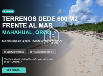 Terreno / Lote · 600m² · Terreno en Mahahual, 600 m², Frente Al Mar, Financiamiento Interno, Caribe