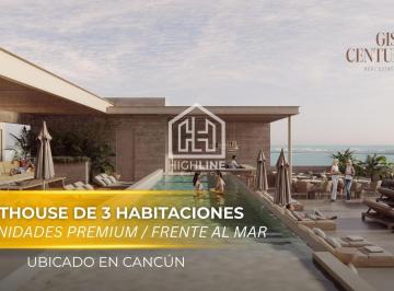 Departamento · 199m² · 3 Recámaras · 2 Estacionamientos · Penthouse de 3 Habitaciones en Venta en Cancún a 15 Min del Aeropuerto | con Alberca