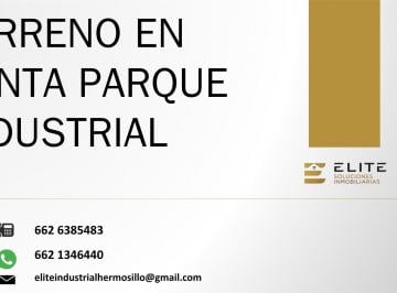 Terreno industrial , Hermosillo · En Venta Terreno Industrial de 22,401.67 m² Sobre Carretera a Sahuaripa en Hermosillo, Sonora.
