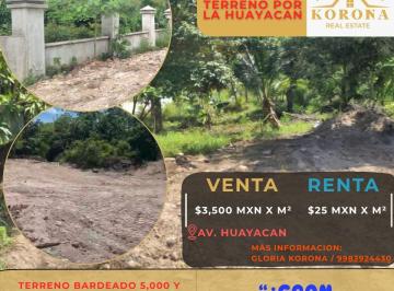 Terreno / Lote , Benito Juárez · Renta de Terreno por Av Huayacan