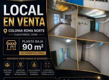 Local comercial de 4 habitaciones, Cuauhtémoc · Local en Venta Roma Norte