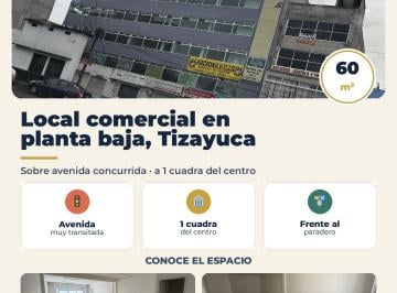 Local comercial , Tizayuca · Local Comercial en Renta, Tizayuca — Sobre Av, a 1 Cuadra del Centro