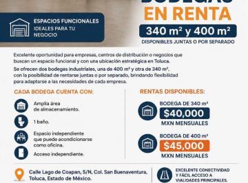 Bodega comercial , Toluca · Bodegas en Renta 340 m² y 400 m² Se Rentan Juntas o Separadas en San Buenaventura