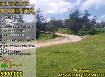 Terreno / Lote , Aculco · Terreno en Venta en San Joaquín Coscomatepec, Aculco, Estado de México – 18,000 m² con Escritura