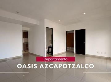 Departamento de 2 habitaciones, Azcapotzalco · Departamento en Renta en Residencial Oasis Azcapotzalco