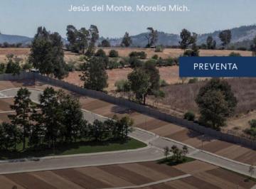 Terreno / Lote , Morelia · Terreno en Preventa Vesterra Jesus del Monte, Altozano, Mich.