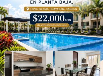 Departamento de 2 habitaciones, Cancún · Departamento Amueblado en Renta | 2 Recámaras | 2 Baños | Planta Baja | Long Island – Madison | Av