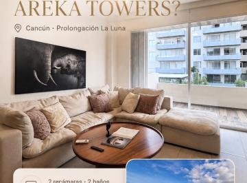 Departamento de 2 habitaciones, Cancún · ️ Departamento en Venta en Areka Towers | 2 Recámaras | 2 Baños | 109 m² + Bodega | Terraza | 2 Esta