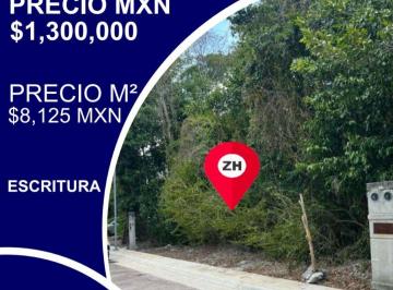 Terreno / Lote , Puerto Morelos · Terreno Residencial Casa Habitación (160 M².) Puerto Morelos, Escriturado.