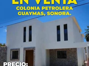 Casa · 210m² · 3 Recámaras · 2 Estacionamientos · Casa en Venta en Colonia Petrolera en Guaymas Sonora