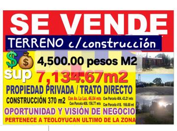 Terreno / Lote , Teoloyucan · Terreno con Construcción en Venta Av La Luz