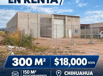 Bodega comercial , Chihuahua · Bodega en Renta - Granjas del Valle