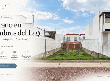 Terreno / Lote , Querétaro · Terreno Residencial de 270 m² en Cumbres del Lago Juriquilla