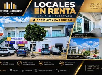 Local comercial , Querétaro · ¡Locales en Renta Sobre La Av Principal de Milenio Iii!