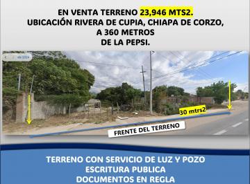 Terreno / Lote , Chiapa de Corzo · Terreno en Venta a Raz de Carretera Ribera de Cupia, Chiapa de Corzo