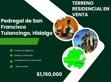 Terreno / Lote , Tulancingo de Bravo · Venta de Terreno Residencial en Tulancingo