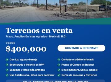 Terreno / Lote , Mexicali · Terreno en Venta en Islas Agrarias, Mexicali – Escriturado, Acepta Infonavit
