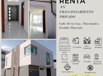 Casa de 3 habitaciones, Tlaxcala · Casa en Renta, Fraccionamiento Privado, Tlaxcala