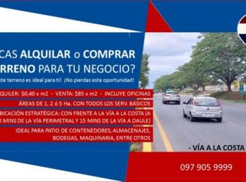 Terreno / Lote 10000m² Venta Vía a la Costa · Alquiler o Venta de Terreno Vía a La Costa por m Cuadrados
