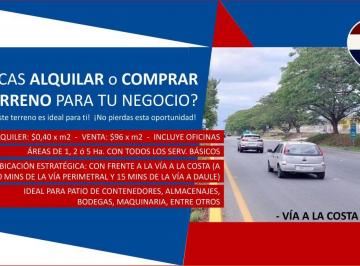 Terreno / Lote 10000m² Venta Vía a la Costa · Alquiler o Venta de Terreno Vía a La Costa por m Cuadrados