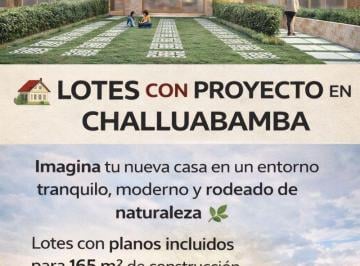 Terreno / Lote , Cuenca · Lotes en Challuabamba con Ante Proyecto Aprobado (L3161)
