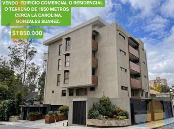 Terreno / Lote · 1650m² · 35 Habitaciones · 20 Estacionamientos · Vendo Terreno 1800 m² con Edificio 1600 m² Constructoras Inversionistas La Carolina González Suárez