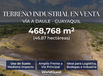 Terreno / Lote · 468768m² · Oportunidad Terreno Industrial - Vía a Daule Km 20, Guayaquil