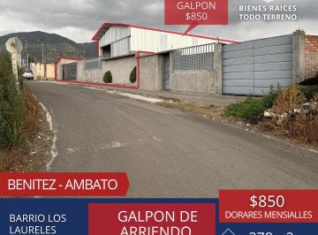 Bodega-Galpón , Cevallos · Renta de Galpon de 378 m² Sector Benitez, Cevallos