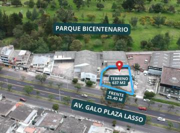 Terreno / Lote · 637m² · Scc. Venta Terreno Comercial, Av Galo Plaza Lasso, Norte de Quito