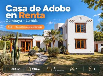 Casa · 240m² · 3 Habitaciones · 2 Estacionamientos · Casa de Adobe en Arriendo en Lumbisí, Cumbayá | Dorm Planta Baja | Naturaleza y Tranquilidad
